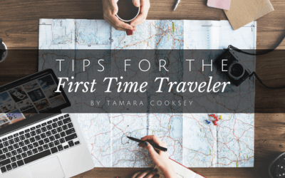 Tips for the First Time Traveler